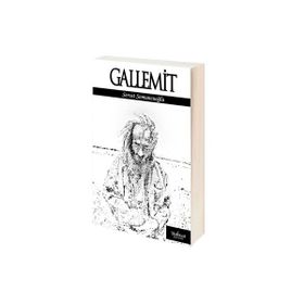 GALLEMIT - SERVET SOMUNCUOĞLU