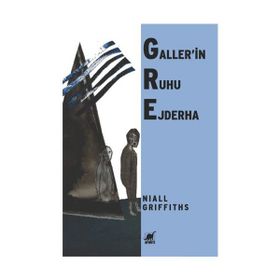 Gallerin Ruhu Ejderha - Niall Griffiths