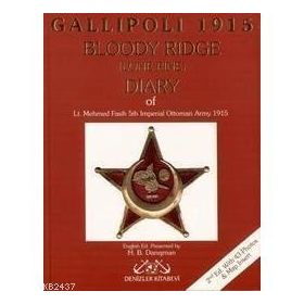 GALLIPOLI 1915 BLOODY RIDGE (LONE PINE) DIARY - MEHMED FASIH