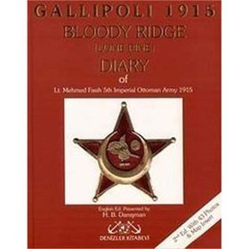 GALLIPOLI 1915 BLOODY RIDGE (LONE PINE) DIARY - MEHMED FASIH