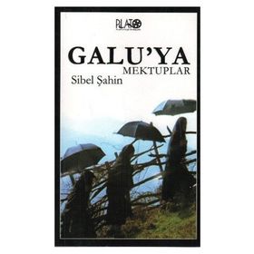 GALU´YA MEKTUPLAR - SIBEL ŞAHİN