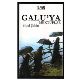 GALU´YA MEKTUPLAR - SIBEL ŞAHİN