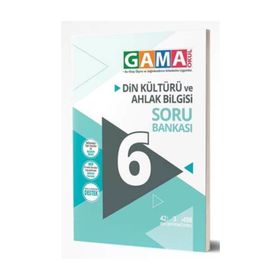 Gama Yayınları 6. Sınıf Din Kültürü Ve Ahlak Bilgisi Soru Bankası
