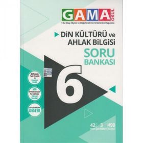 Gama Yayınları 6. Sınıf Din Kültürü Ve Ahlak Bilgisi Soru Bankası