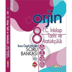 Gama Yayınları 8. Sınıf Orjin T.C. İnkılap Tarihi Ve Atatürkçülük Konu Özetli Soru Bankası