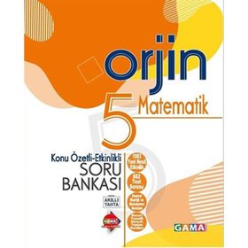 Gama Yayınları Orjin 5.Sınıf Matematik Etkinlikli Konu Özetli Soru Bankası