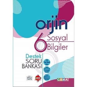 Gama Yayınları Orjin 6.Sınıf Sosyal Bilgiler Etkinlikli Konu Özetli Soru Bankası