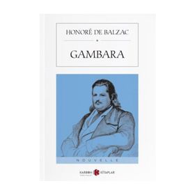GAMBARA - HONORE DE BALZAC