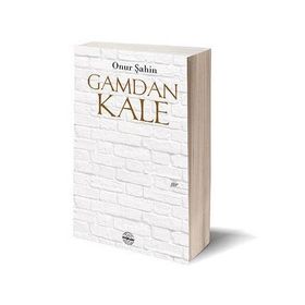 Gamdan Kale - Onur Şahin