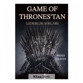 Game Of Thrones'tan Liderlik Sırları