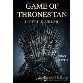 Game Of Thrones'tan Liderlik Sırları