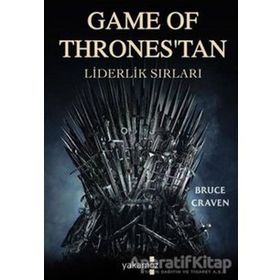 Game Of Thrones'tan Liderlik Sırları