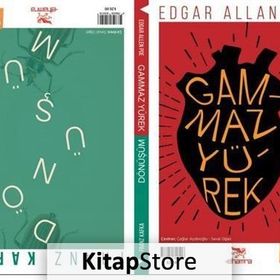 Gammaz Yürek - Dönüşüm - Edgar Allan Poe