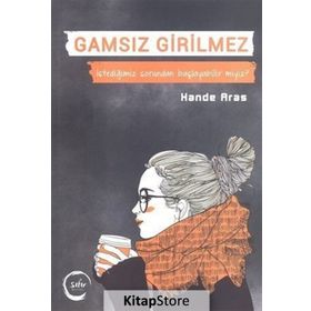Gamsız Girilmez - Hande Aras