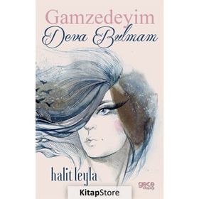 Gamzedeyim Deva Bulmam - Halit Leyla