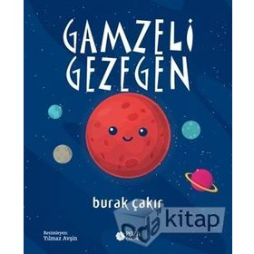 Gamzeli Gezegen - Burak Çakır