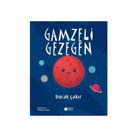 Gamzeli Gezegen - Burak Çakır