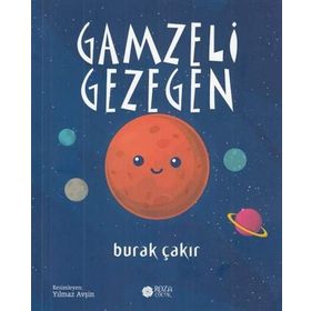 Gamzeli Gezegen - Burak Çakır