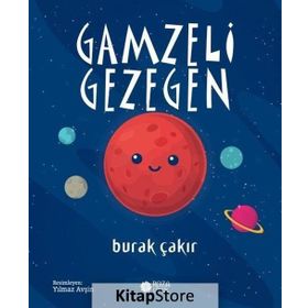 Gamzeli Gezegen - Burak Çakır