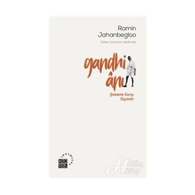 Gandhi Anı - Ramin Jahanbegloo