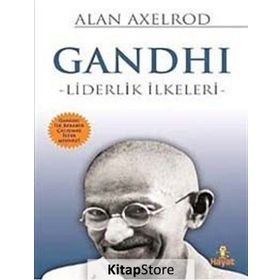 GANDHI - LIDERLIK İLKELERI - GENEL