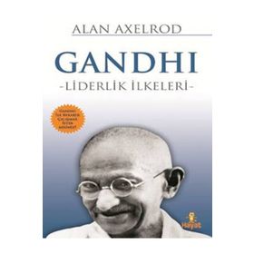 GANDHI - LIDERLIK İLKELERI - GENEL
