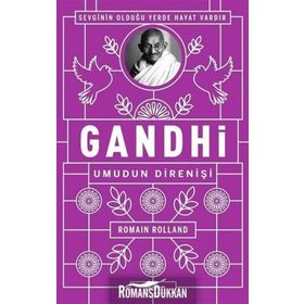 Gandhi - Umudun Direnişi - Romain Rolland