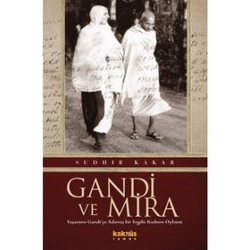 GANDI VE MIRA - SUDHIR KAKAR