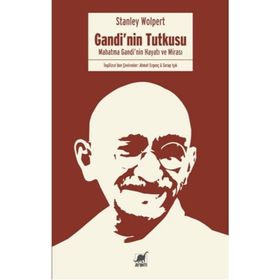 Gandi’nin Tutkusu - Stanley Wolpert
