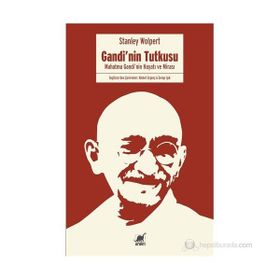 Gandi’nin Tutkusu - Stanley Wolpert