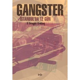 Gangster - F. Cengiz Erdinç
