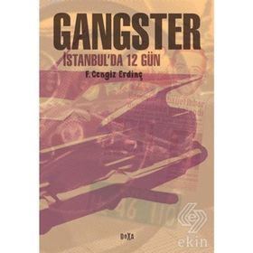 Gangster - F. Cengiz Erdinç