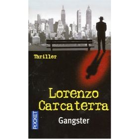 GANGSTER - LORENZO CARCATERRA