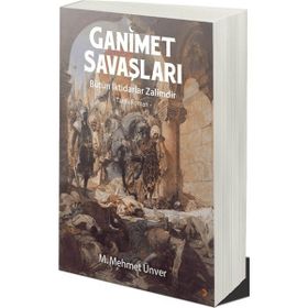 Ganimet Savaşları - M. Mehmet Ünver