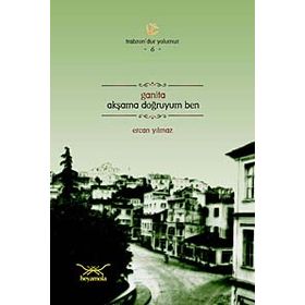 GANITA AKŞAMA DOĞRUYUM BEN - ERCAN YILMAZ