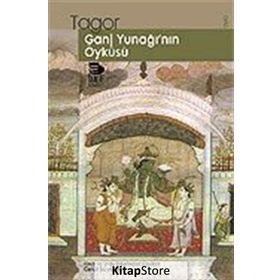 GANJ YUNAĞI´NIN ÖYKÜSÜ - RABINDRANATH TAGORE