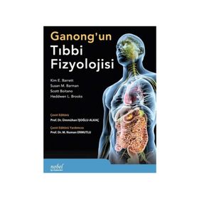 Ganong'un Tıbbi Fizyolojisi - Kolektif