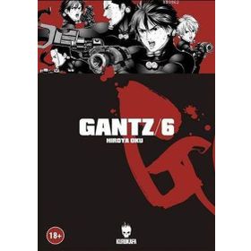 Gantz - Cilt: 6 - Hiroya Oku