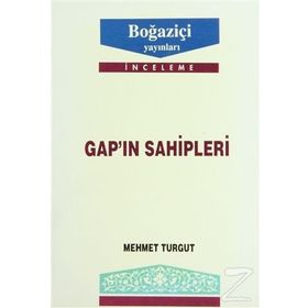 GAP`IN SAHIPLERI - MEHMET TURGUT