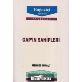GAP`IN SAHIPLERI - MEHMET TURGUT