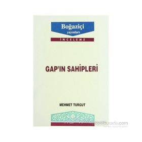 GAP`IN SAHIPLERI - MEHMET TURGUT