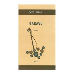 Garavu - Fatih Namlı