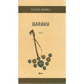 Garavu - Fatih Namlı
