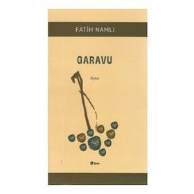 Garavu - Fatih Namlı
