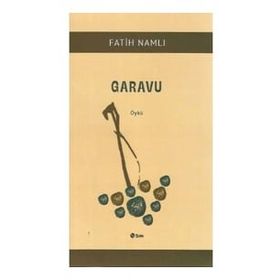 Garavu - Fatih Namlı