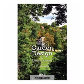 Garden Design and Architects Gardens - W. Robinson
