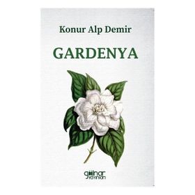 Gardenya - Konur Alp Demir