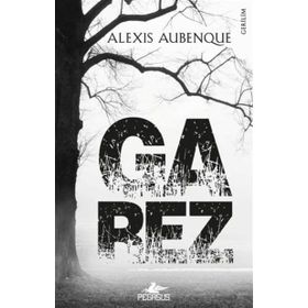 Garez - Alexis Aubenque