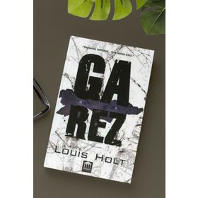 Garez - Louis Holt