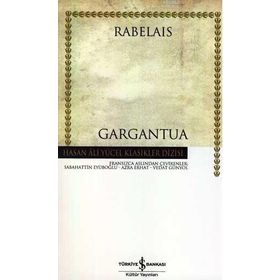 GARGANTUA - FRANÇOİS RABELAIS (ISBN:9789754688610)